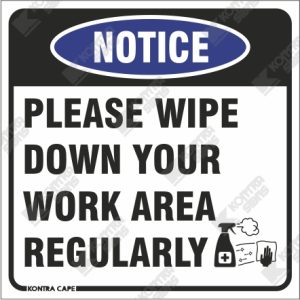 CV67 - Please Wipe Down Your Work Area Regularly