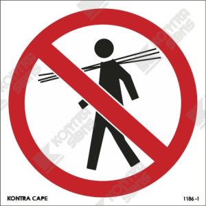 Carrying of Long Material Prohibited