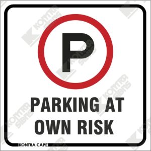 WC502 - Parking At Own Risk