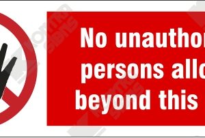 WC607 - No Unauthorized Persons allowed