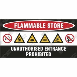 WC912 - Flammable - Unauthorised Entrance Prohibited